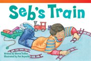 Seb's Train : Literary Text cover image cdn