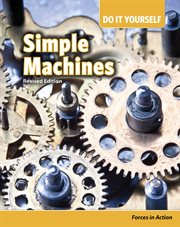 Simple Machines : Forces in Action cover image cdn