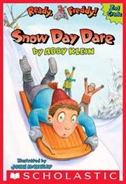Snow Day Dare : Snow Day Dare (Ready, Freddy! 2nd Grade #2) cover image cdn