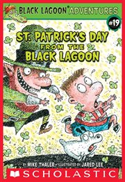 St. Patrick's Day from the Black Lagoon : Black Lagoon Chapter Books cover image cdn