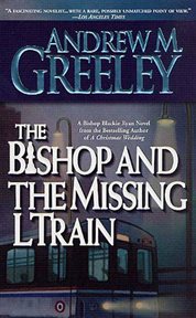 The Bishop and the Missing L Train : Blackie Ryan cover image cdn