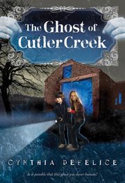 The Ghost of Cutler Creek : Ghost Mysteries cover image cdn