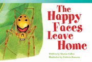 The Happy Faces Leave Home : Literary Text cover image cdn