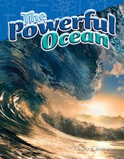 The Powerful Ocean : Science: Informational Text cover image cdn