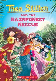 The Rainforest Rescue : Thea Stilton cover image cdn