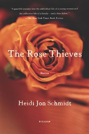 The Rose Thieves : Stories cover image cdn