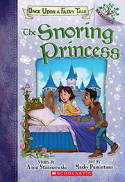 The Snoring Princess: A Branches Book : A Branches Book cover image cdn