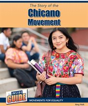 The Story of the Chicano Movement : Inside Guide: Movements for Equality cover image cdn