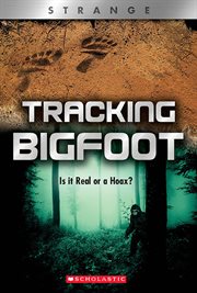 Tracking Big Foot : Is it Real or a Hoax? cover image cdn