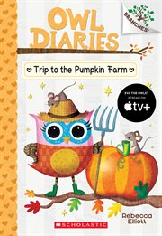 Trip to the Pumpkin Farm: A Branches Book : A Branches Book cover image cdn