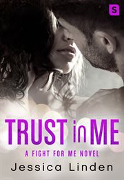 Trust In Me : Fight for Me cover image cdn