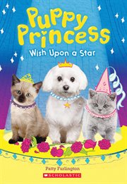 Wish Upon a Star : Puppy Princess cover image cdn
