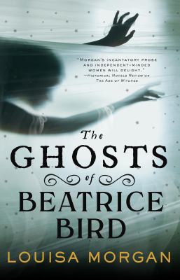 The ghosts of Beatrice Bird cover image