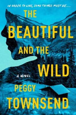 The beautiful and the wild cover image