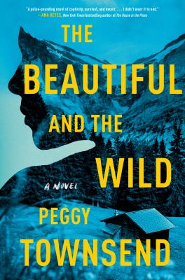 The beautiful and the wild cover image