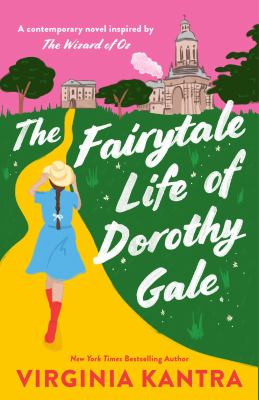 The fairytale life of Dorothy Gale cover image