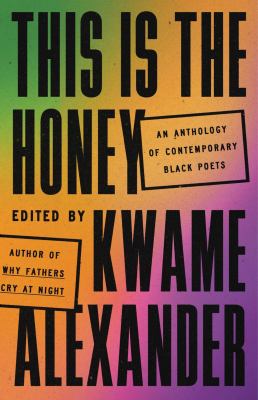 This is the honey : an anthology of contemporary Black poets  cover image cdn