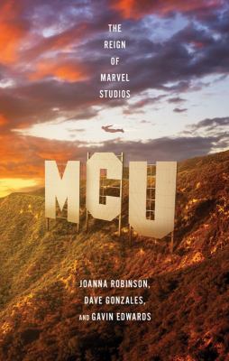 MCU : the reign of Marvel Studios cover image