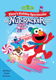 Elmo's holiday spectacular the nutcraker and other tales cover image
