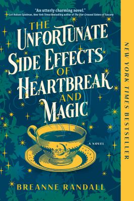 The unfortunate side effects of heartbreak and magic cover image