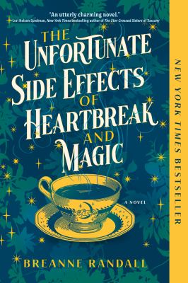 The unfortunate side effects of heartbreak and magic  cover image cdn