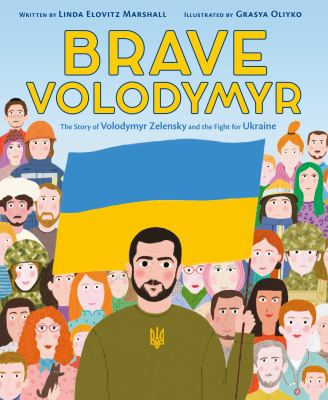 Brave Volodymyr : the story of Volodymyr Zelensky and the fight for Ukraine cover image