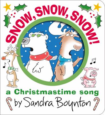 Snow, snow, snow! : a Christmastime song cover image