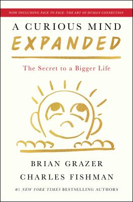 A curious mind expanded : the secret to a bigger life cover image