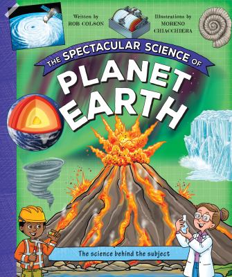 The spectacular science of planet Earth cover image