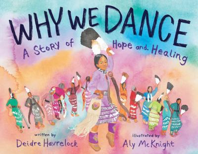 Why we dance : a story of hope and healing  cover image cdn