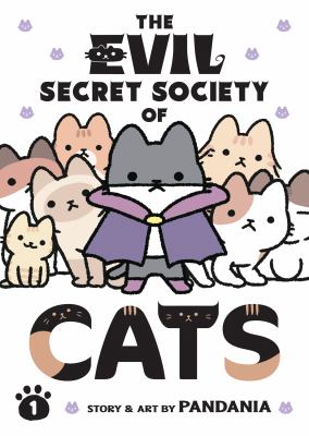 The evil secret society of cats. 1 cover image