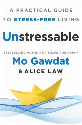 Unstressable : a practical guide to stress-free living cover image