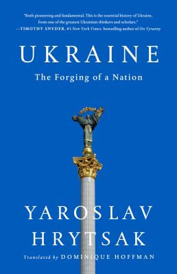 Ukraine : the forging of a nation cover image