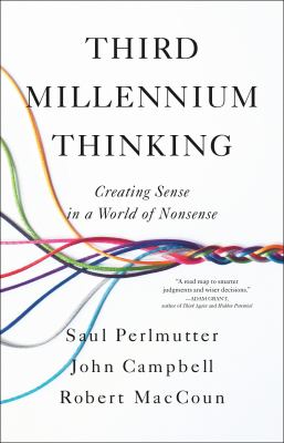 Third millennium thinking : creating sense in a world of nonsense cover image