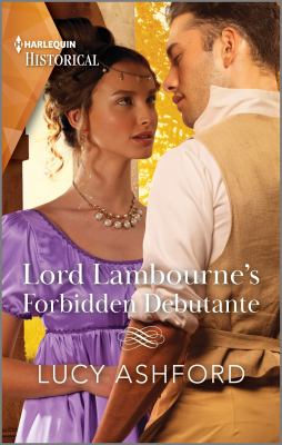 Lord Lambourne's forbidden debutante cover image
