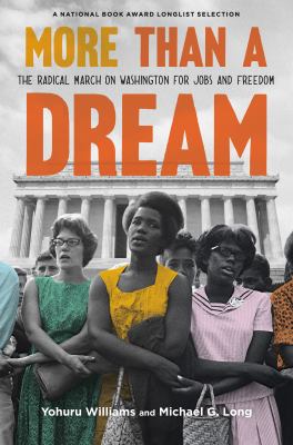 More than a dream : the radical march on Washington for jobs and freedom cover image