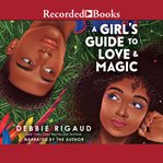 A girl's guide to love & magic cover image cdn