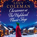Christmas at the Highland Flower Shop cover image cdn