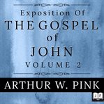 Exposition of the Gospel of John, Volume 2 cover image cdn