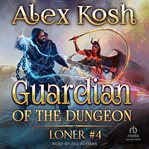 Guardian of the Dungeon : Loner (Kosh) cover image cdn