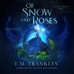 Of Snow and Roses cover image cdn