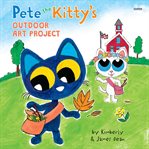 Pete the Kitty's Outdoor Art Project cover image cdn