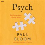 Psych : A Complete and Opinionated Tour of the Human Mind cover image cdn
