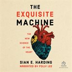 THE EXQUISITE MACHINE cover image cdn