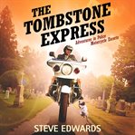 The Tombstone Express cover image cdn