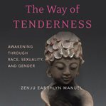 The Way of Tenderness cover image cdn