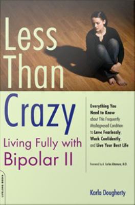 Less than Crazy Living with Bipolar II cover image