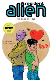 Resident Alien : The Book of Love. Issues #1-4. Resident Alien cover image cdn