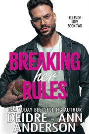 Breaking her rules. Rules of love cover image cdn