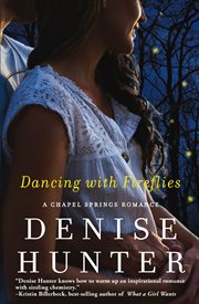 Dancing with fireflies : a Chapel Springs romance cover image cdn